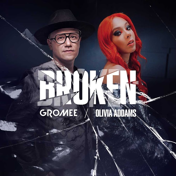 Gromee-Olivia Addams-«Broken»απο την Panik Records και την Sony Music