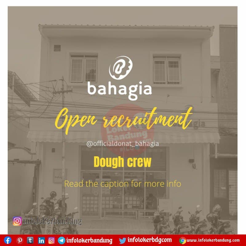 Lowongan Kerja Dough Crew Donat Bahagia Bandung November 2021