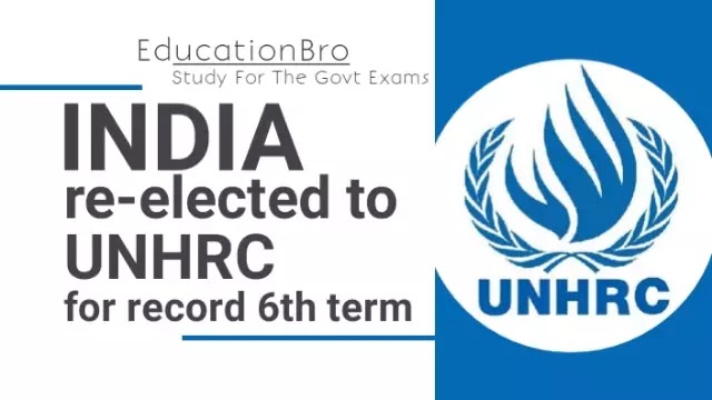 India re-elected to UNHRC for record 6th term | Daily Current Affairs Dose