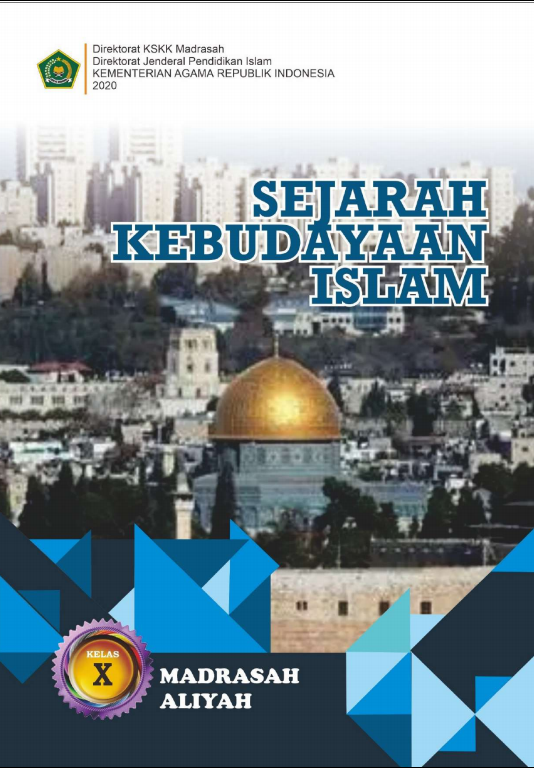 Buku Siswa Sejarah Kebudayaan Islam (SKI) Kelas 10
