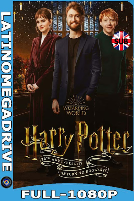 Harry Potter 20 Aniversario: Regreso a Hogwarts (2022) Subtitulada HD [1080P] [GoogleDrive] [zippyshare] [fireload] SebastianHD.