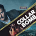 Collar Bomb (2021) Hindi WEB-DL 200MB – 480p, 720p & 1080p | GDRive