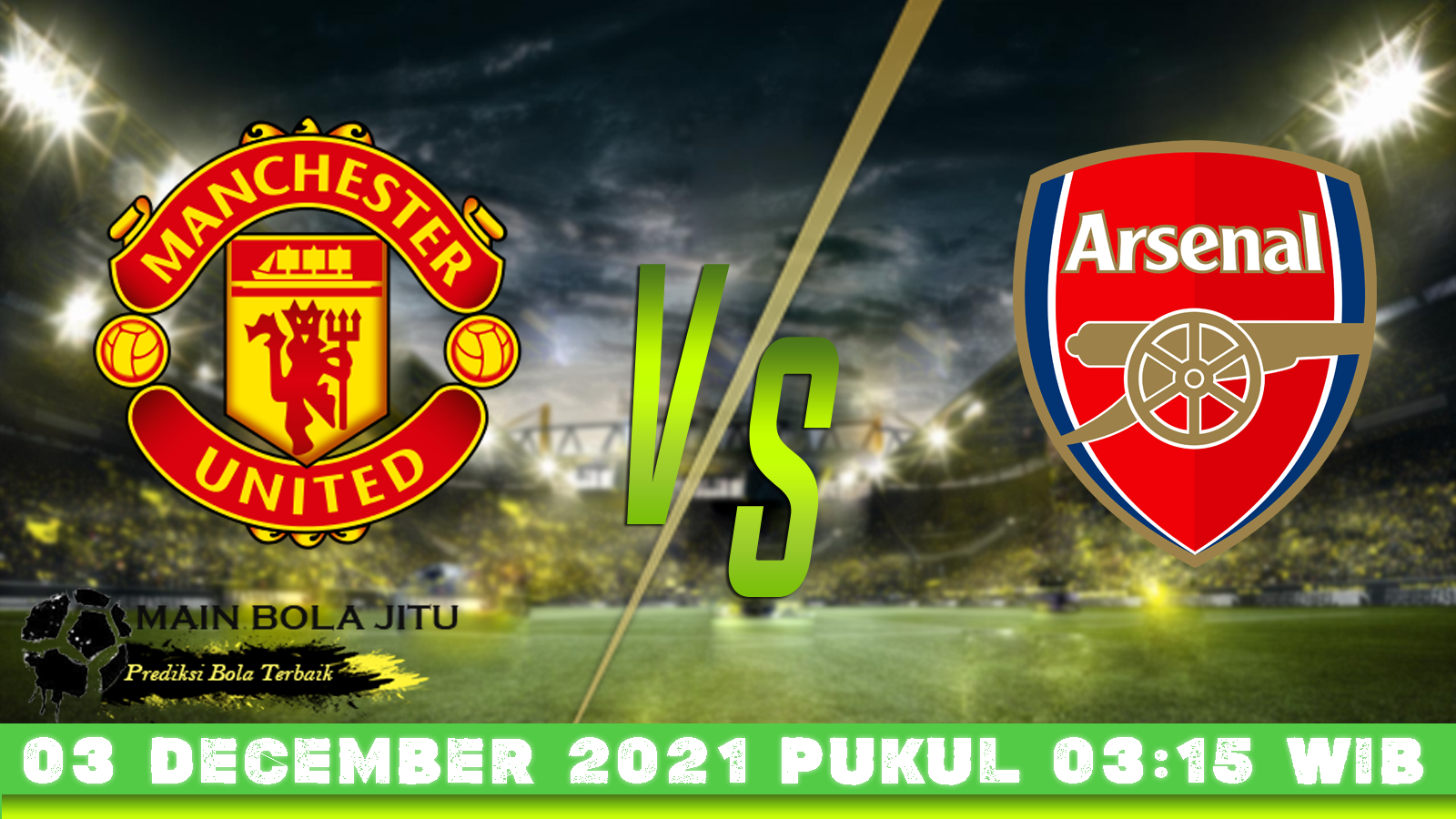 Prediksi Bola Manchester United Vs Arsenal