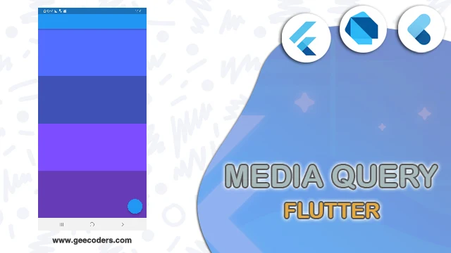 الحصول على ابعاد الشاشه باستخدام MediaQuery في Flutter