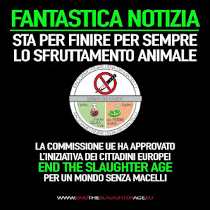 LA COMMISSIONE UE CI HA APPENA APPROVATO L'INIZIATIVA EUROPEA 'END THE SLAUGHTER AGE'