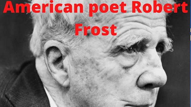American poet Robert Frost