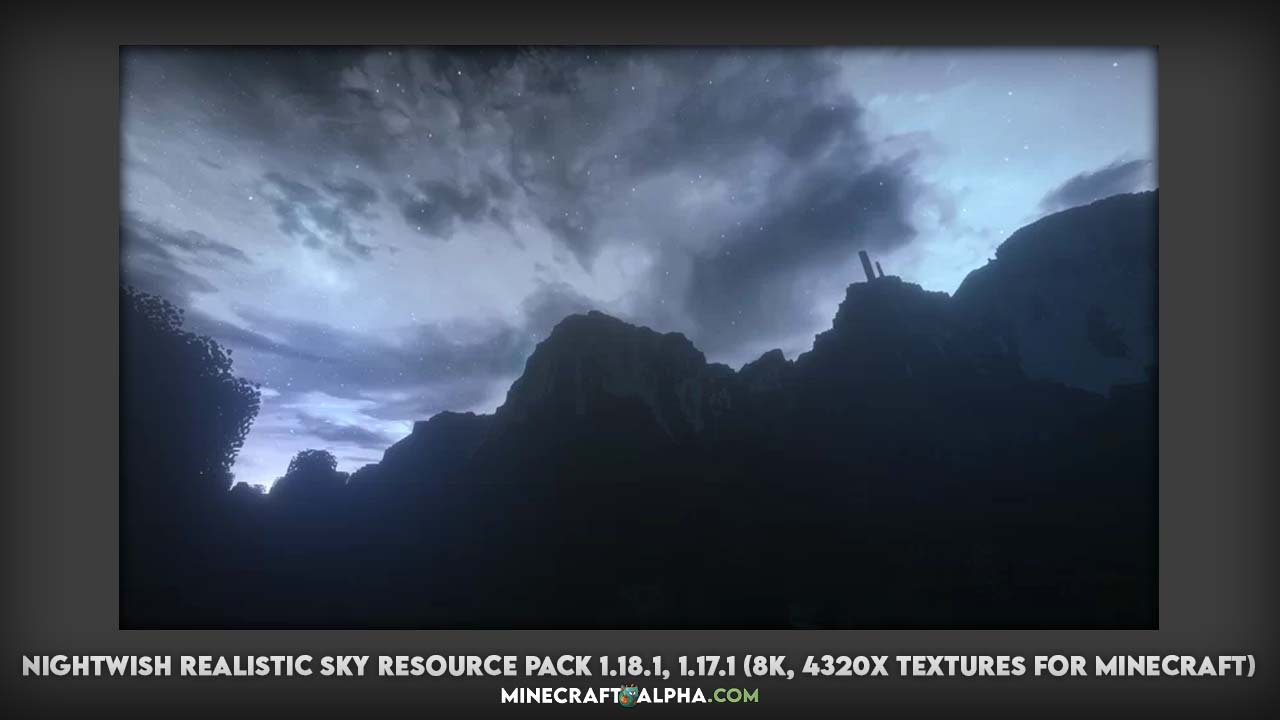Nightwish Realistic Sky Resource Pack 1.18.1, 1.17.1 (8K, 4320x Textures for Minecraft)