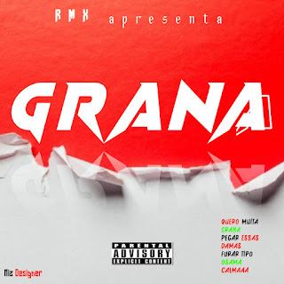 DOWNLOAD MP3: RMX GRANA 2021