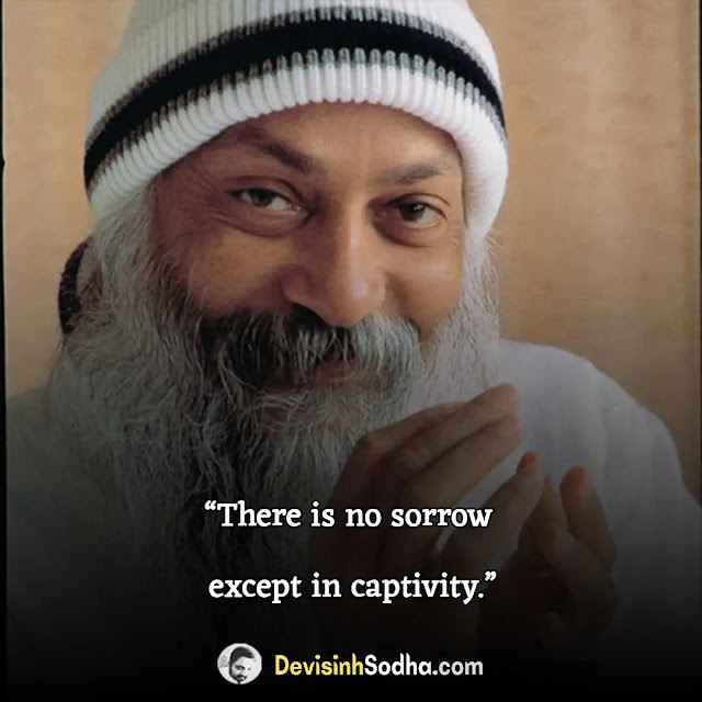 osho quotes in english, osho quotes about life, osho quotes on success, osho quotes on relationships, osho quotes on spirituality, osho quotes on happiness, osho quotes on silence, osho quotes on society, osho quotes on love, osho quotes on humanity