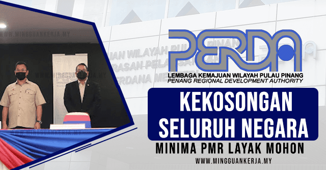 Pelbagai Jawatan Kosong Terkini PERDA ~ Minima PMR Layak Mohon, Gaji RM1,216 - RM9,546. Khas kepada anda yang sedang mencari pekerjaan dan berminat untuk menjawat jawatan kosong terkini yang tertera pada halaman Mingguan Kerja.