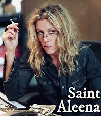 Frances McDormand in a jeans jacket and wild hair smoking with the caption Saint Aleena