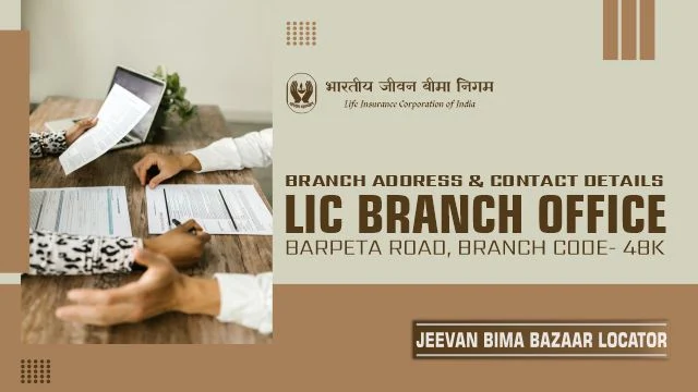 LIC Branch Office Barpeta Road 48K