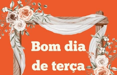 180+ Imagens de Bom dia Terça feira Abençoado e Especial com Frases  | Bom dia terça feira com Deus  | Bom dia terça-feira com carinho