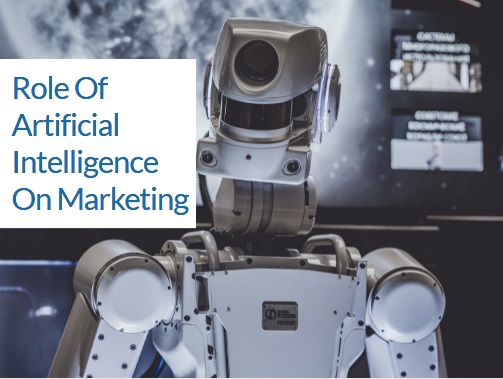 Role Of Artificial Intelligence On Marketing