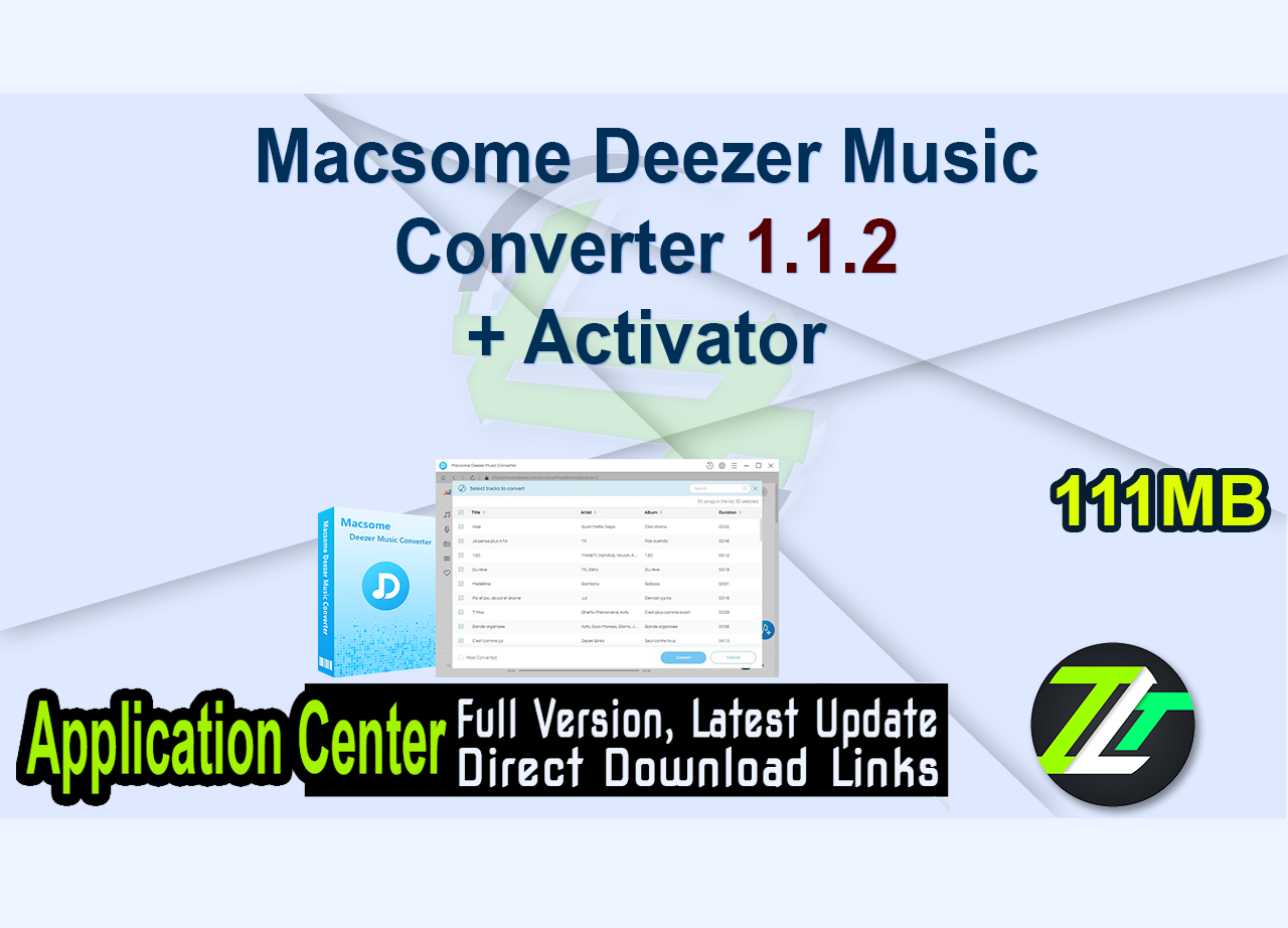 Macsome Deezer Music Converter 1.1.2 + Activator