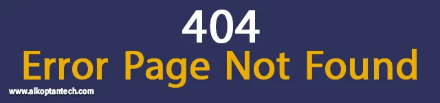 Error 404 Page not found - صفحة الخطأ 404
