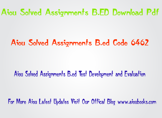 aiou-solved-assignments-b-ed-code-6462
