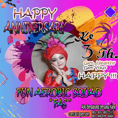 Twibbon Aerobic : Happy Anniversary Fun Aerobic Squad (FAS) ke 3 Tahun. Sehat-Cerdas-Ideal