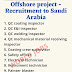 Offshore project - Recruitment to Saudi Arabia