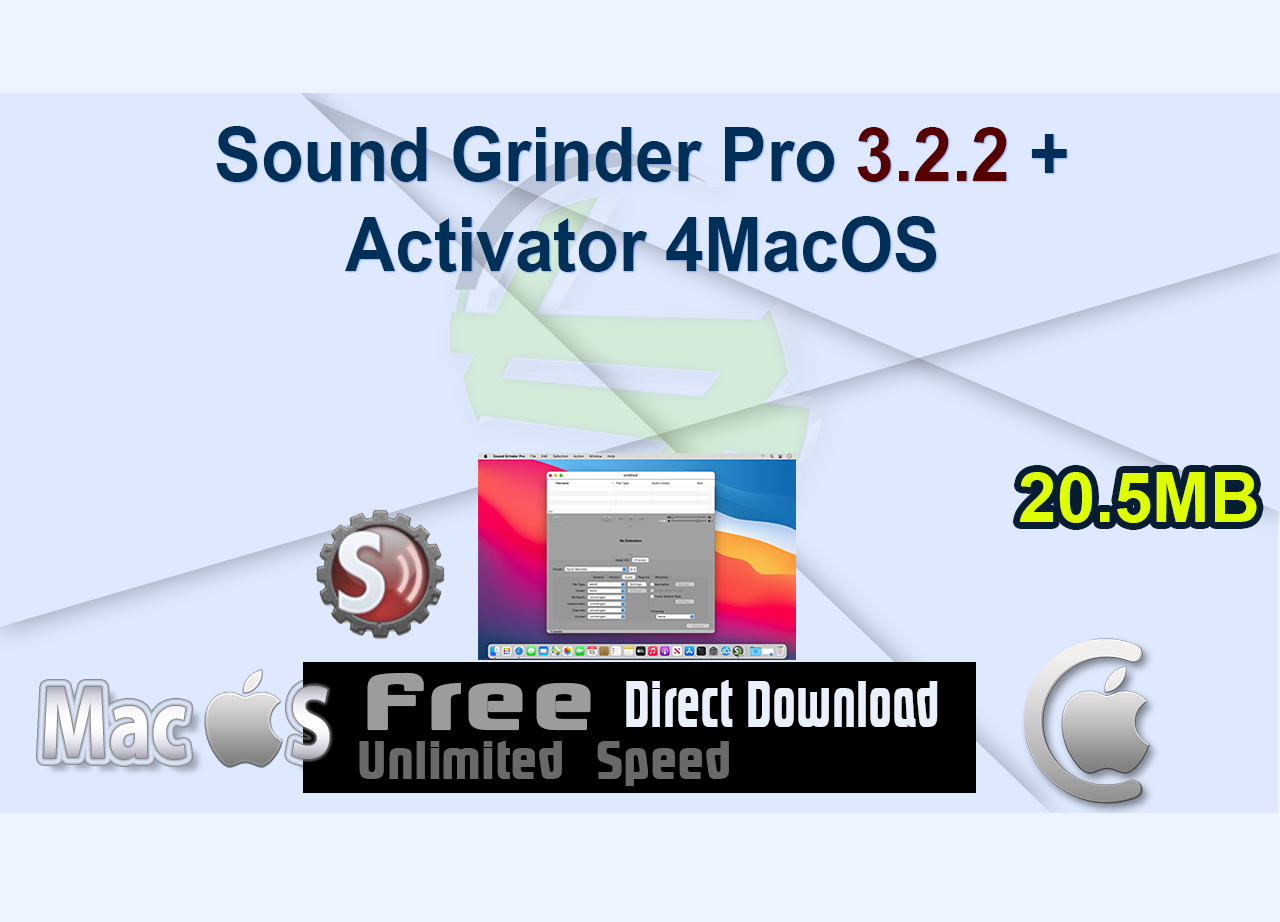 Sound Grinder Pro 3.2.2 + Activator 4MacOS