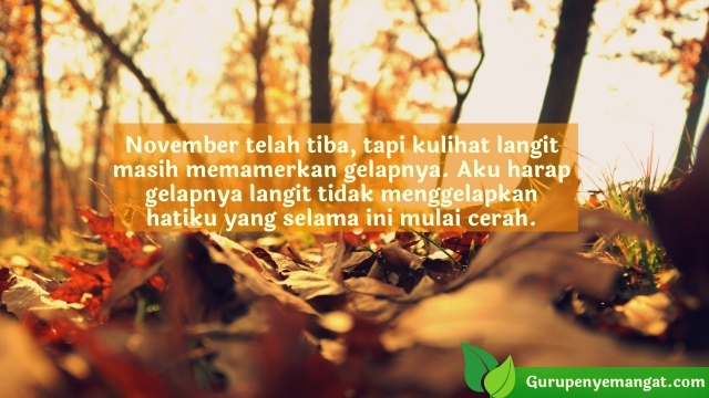 Quotes Bulan November yang Penuh Makna