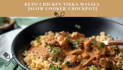 Keto Chicken Tikka Masala [Slow Cooker/Crockpot]