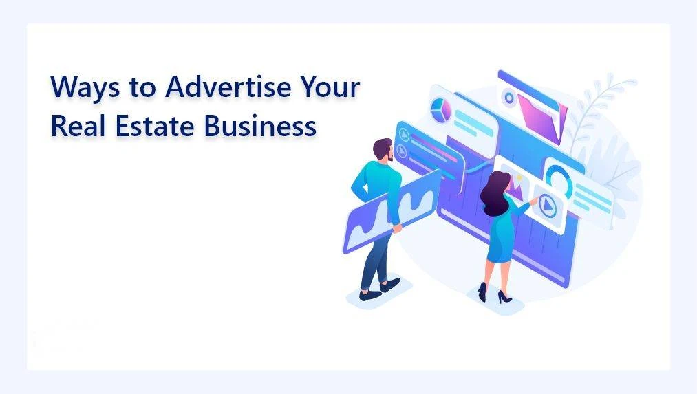 Advertise your Real Estate Business
