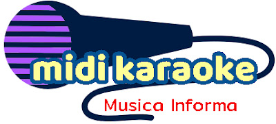 Ultimi MIDI - KARAOKE  inseriti da scaricare gratis