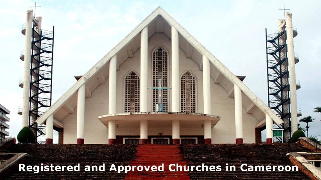 Registered and Approved Churches in Cameroon