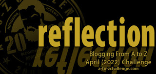 Reflection 2022 #atozchallenge