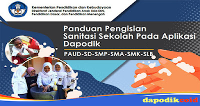 Download Panduan Pengisian Sanitasi Sekolah Pada Aplikasi Dapodik Versi New Jenjang PAUD-SD-SMP-SMA-SMK-SLB