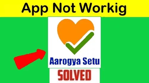 How To Fix Aarogya Setu App Not Working or Not Opening Problem Solved in Android