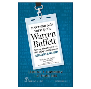 Màn Trình Diễn Trí Tuệ Của Warren Buffett - Những Câu Chuyện Tại Hội Nghị Thường Niên Berkshire Hathaway ebook PDF EPUB AWZ3 PRC MOBI