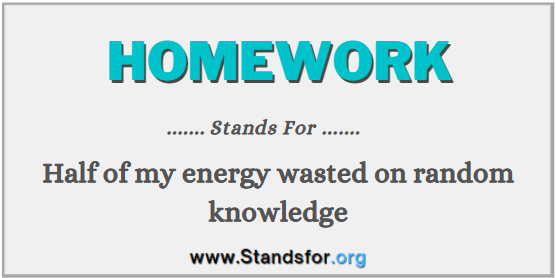 what does Homework stands for?