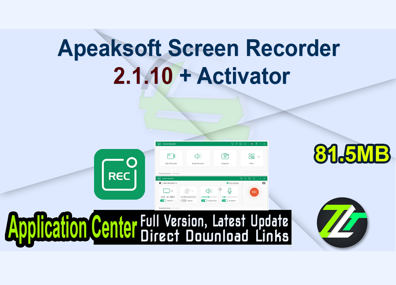 Apeaksoft Screen Recorder 2.1.10 + Activator