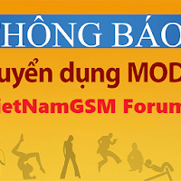 Thông báo tuyển MOD cho diễn đàn VietNamGSM
