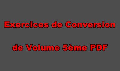 Exercices de Conversion de Volume 5ème PDF