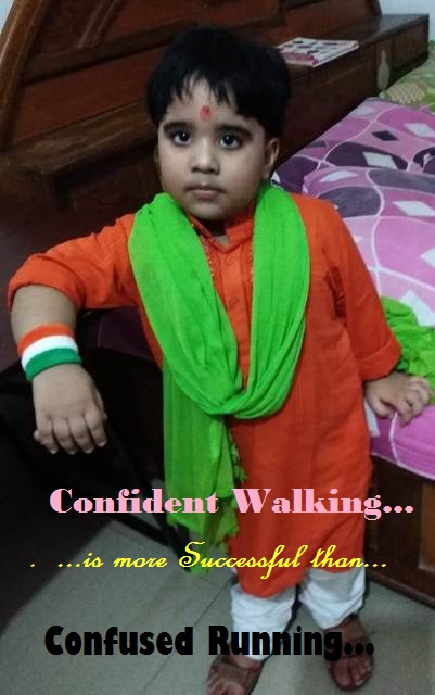 Inspiring Thoughts: Confident Walking is more Successful than Confused running