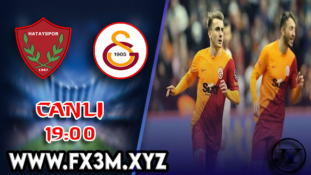 Hatayspor – Galatasaray maçını canlı izle