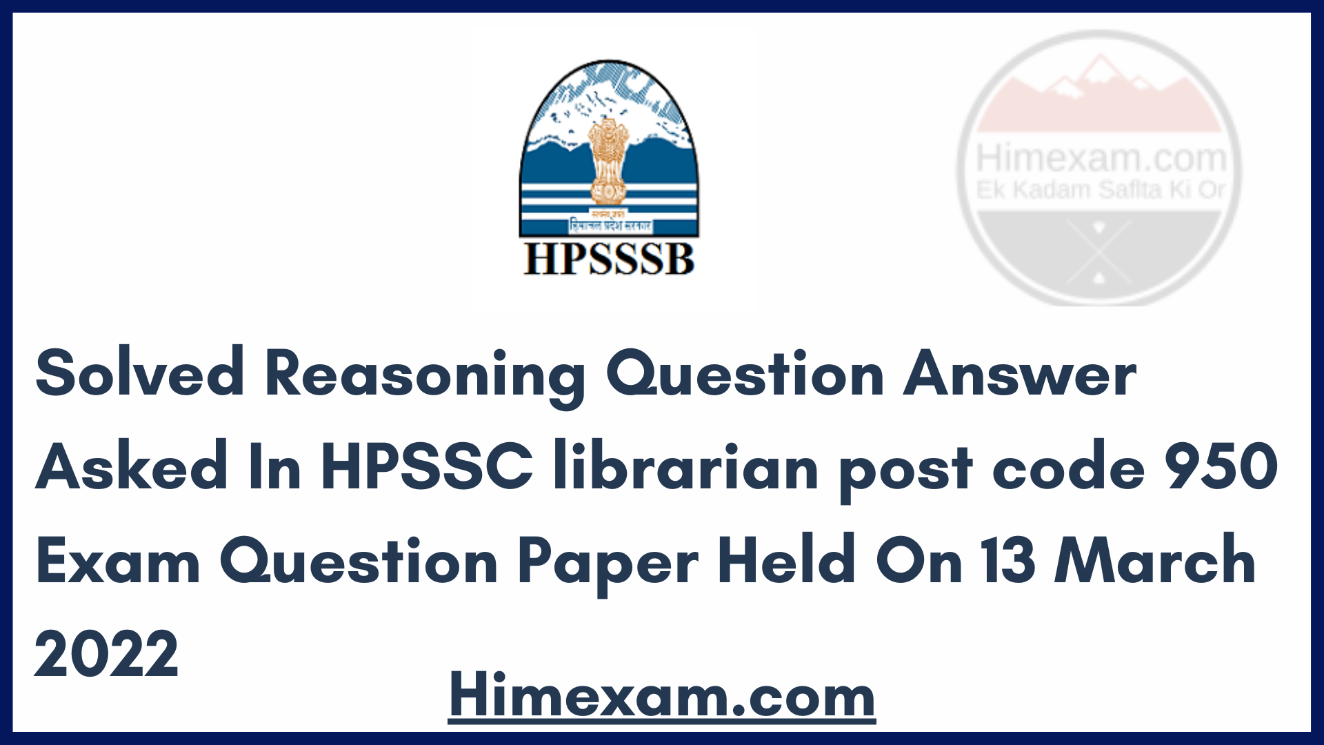 Solved Reasoning Question Answer Asked In HPSSC librarian post code 950  Exam Question Paper Held On 13 March 2022