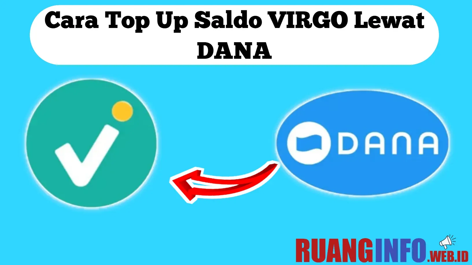 Cara Top Up Saldo VIRGO Lewat DANA