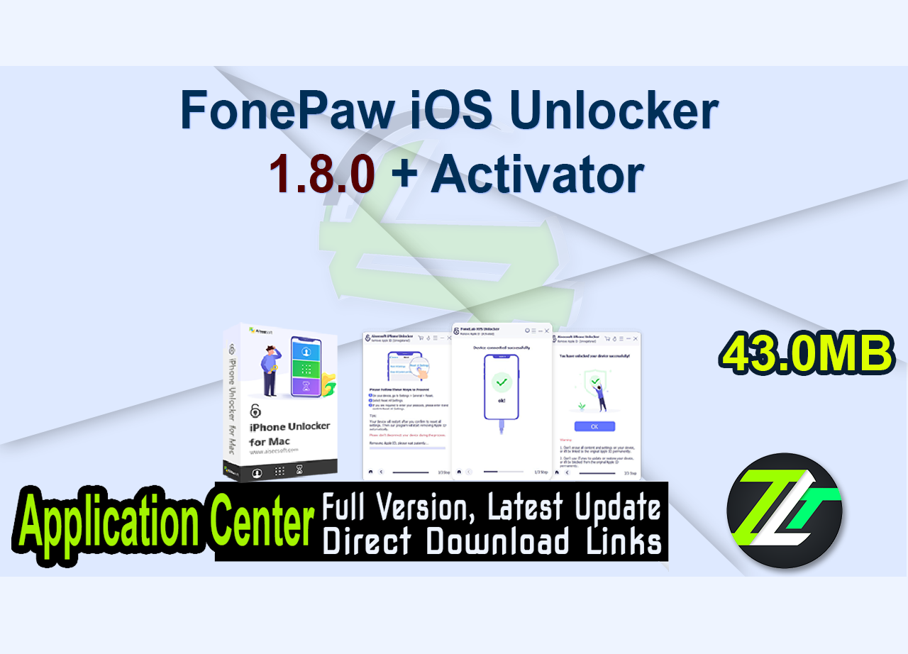 FonePaw iOS Unlocker 1.8.0 + Activator