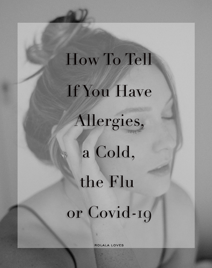 How To Distinguish Between Allergies, A Cold, The Flu Or Covid-19