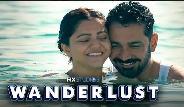 Wanderlust Web Series on OTT platform MX Player - Here is the MX Player Wanderlust wiki, Full Star-Cast and crew, Release Date, Promos, story, Character.