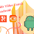 Aplikasi edit video terbaik untuk  android terbaru 2022