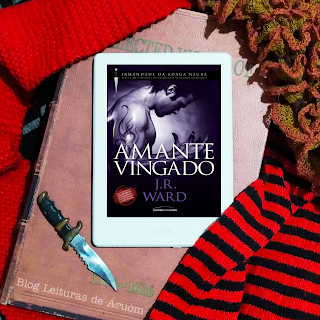 LIVRO: IRMANDADE DA ADAGA NEGRA #7 - AMANTE VINGADO - J.R Ward