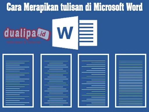 Cara Merapikan tulisan di Microsoft Word