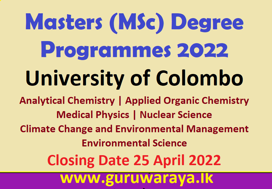 Masters (MSc) Degree Programmes 2022 -  University of Colombo