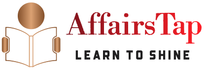 Affairs Tap - Current, Banking Affairs for Bank, SSC, RBI, UPSC Exams