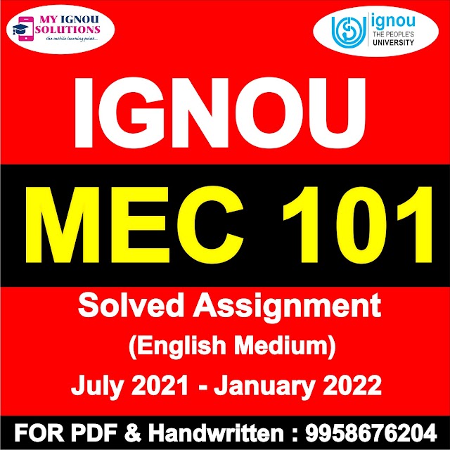 MEC 101 Solved Assignment 2021-22